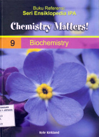 Image of Chemistry Maters! : V.9 - Biochemistry